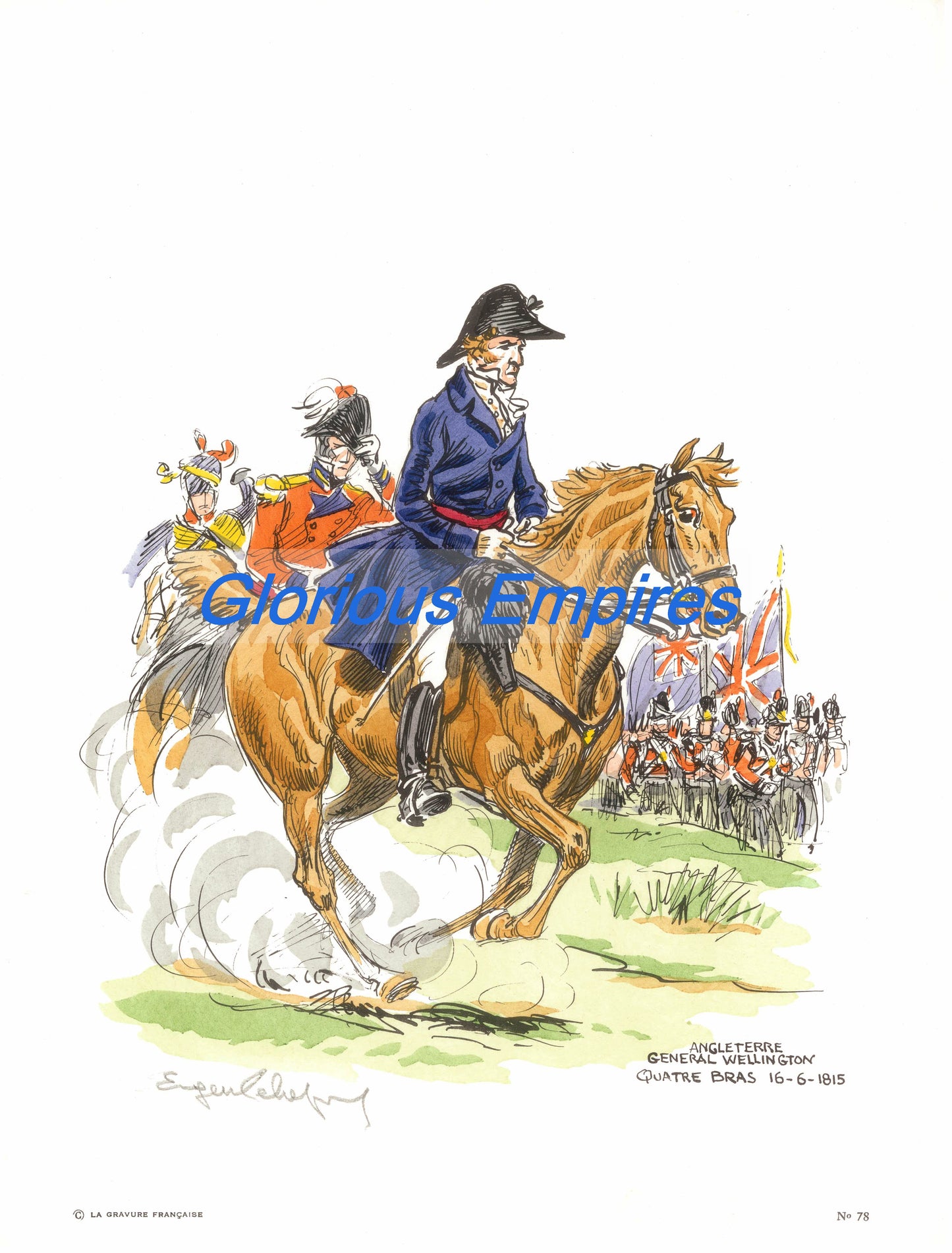 print 78 : Wellington and small staff at Quatre Bras. - Glorious Empires-Historical Miniatures