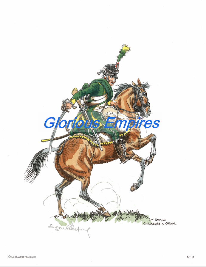 Print 14: 1er Empire chasseurs a chevals - Glorious Empires-Historical Miniatures