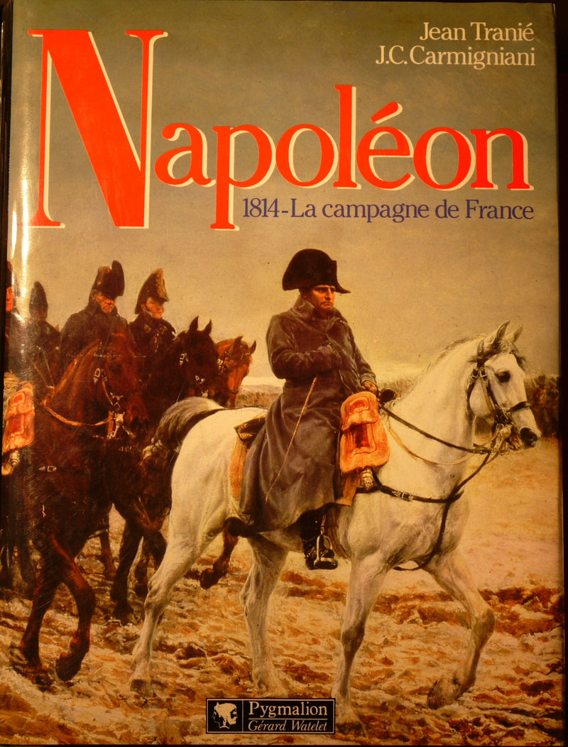 Napoleon, la Campagne de France, 1814 - Glorious Empires-Historical Miniatures  