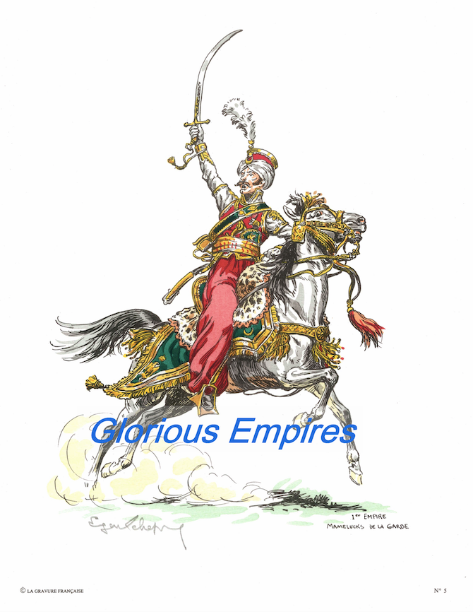 print 5 : Mamelucks de la Garde - Glorious Empires-Historical Miniatures  